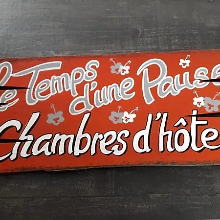 Le Temps D'une Pause Frühstückspension